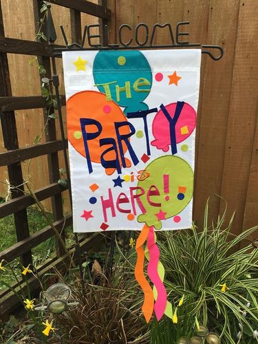 The Party is Here! Garden Flag 12"x18"